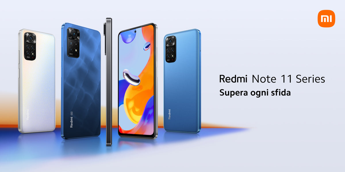 Redmi Note 11: La Series che stavi aspettando!